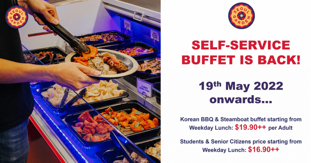 Seoul Garden brings back self-service buffet from 19 May 22, price starts from S.90++