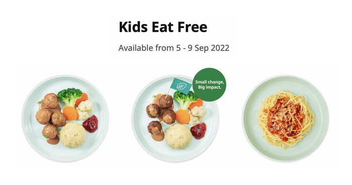 Kids eat free at IKEA Restaurants this school holidays from 5 - 9 Sep 2022