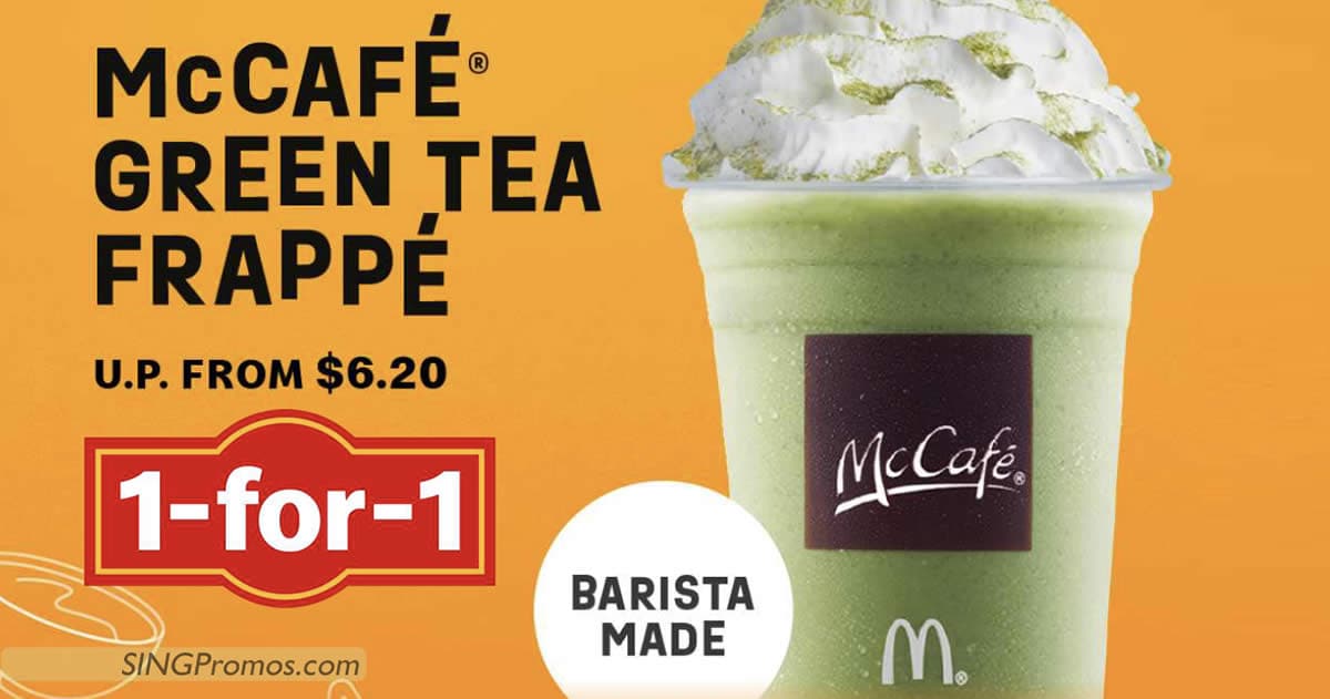 Lobang: McDonald’s S’pore Offering 1-for-1 Green Tea Frappe At McCafe ...